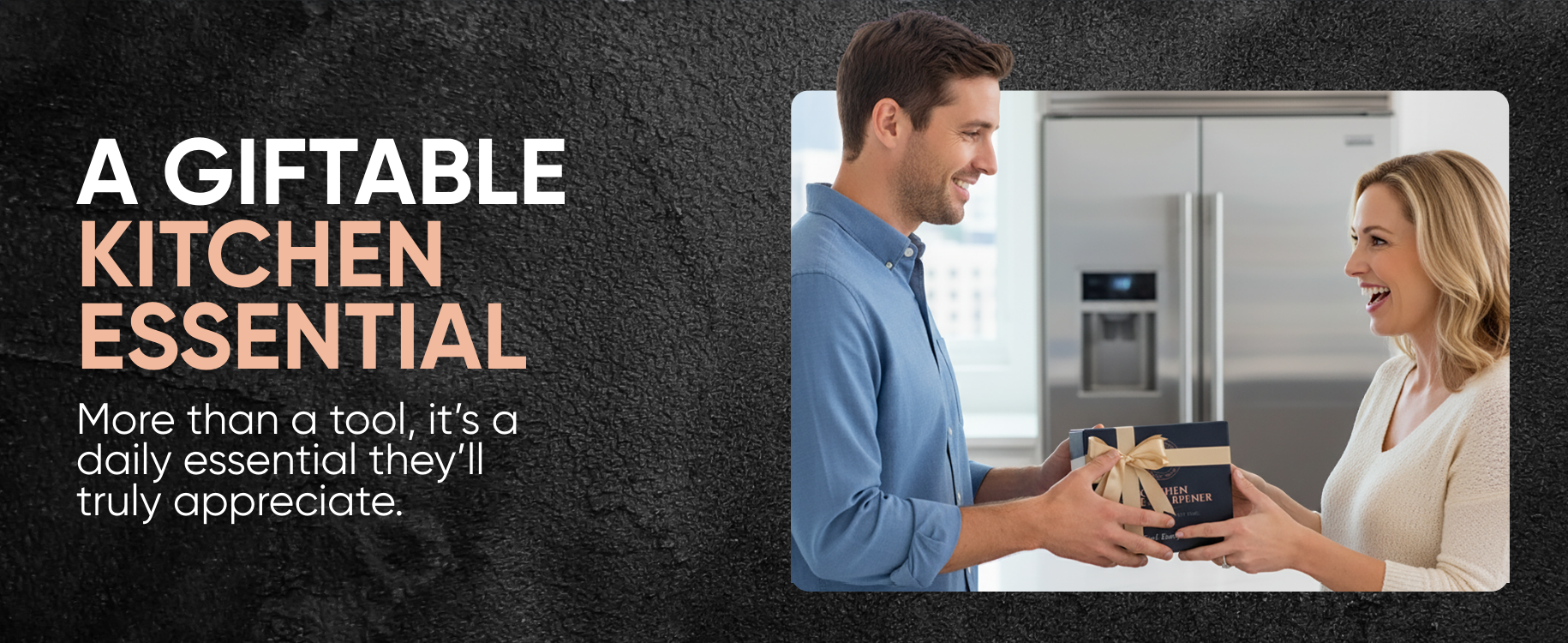 Man presenting a gift to a woman in a kitchen setting with text about a giftable kitchen essential.